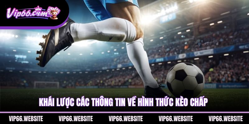 khai-luoc-cac-thong-tin-ve-hinh-thuc-keo-chap