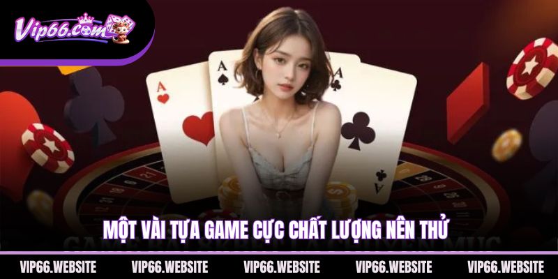 mot-vai-tua-game-cuc-chat-luong-nen-thu
