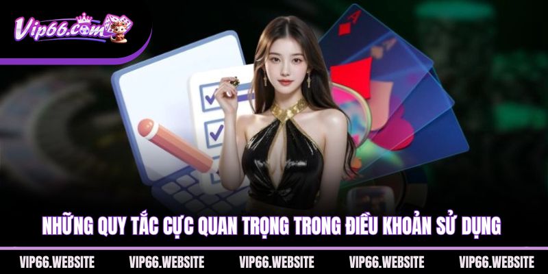 nhung-quy-tac-cuc-quan-trong-trong-dieu-khoan-su-dung